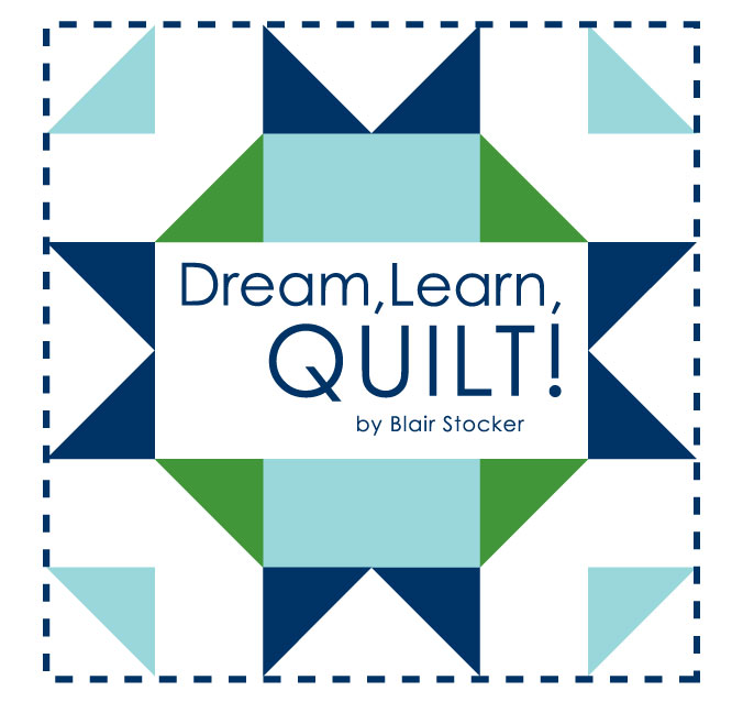 Dream Learn Quilt!