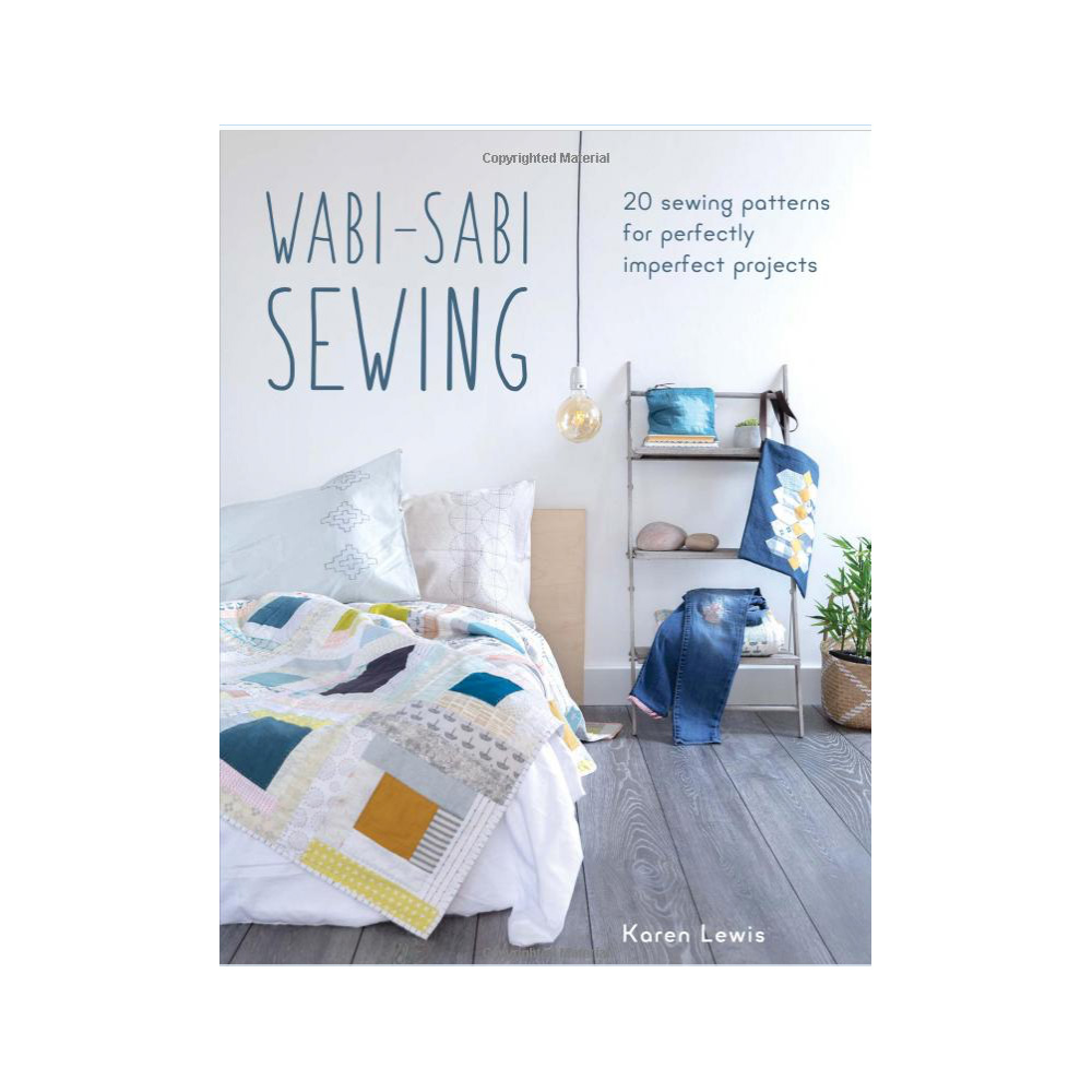 Wabi-Sabi Sewing by Karen Lewis