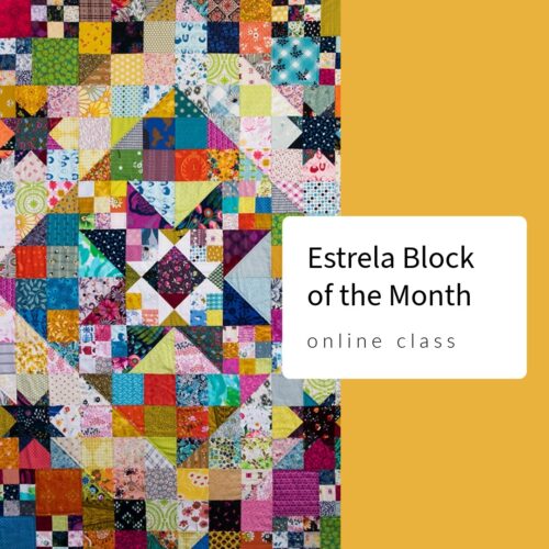 Estrela Scrappy Block of the Month Program