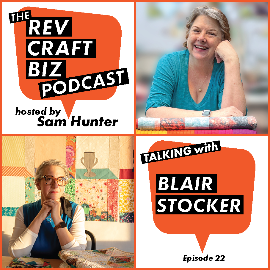 Rev Craft Biz Podcast Blair Stocker Episode 22