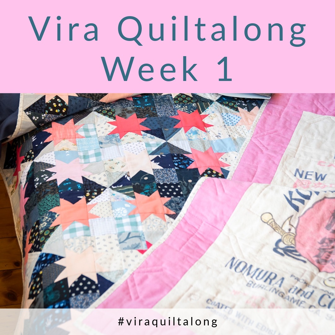 Vira Quiltalong Week 1